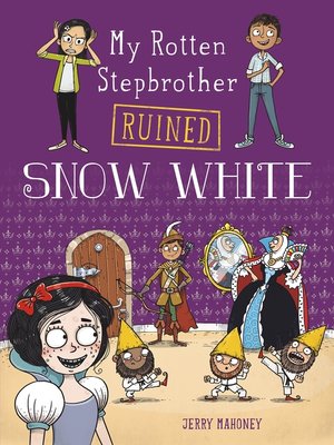 cover image of My Rotten Stepbrother Ruined Snow White
